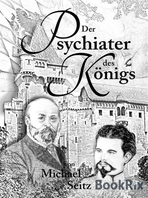 cover image of Der Psychiater des Königs